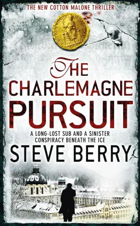 The Charlemagne Pursuit: Book 4 (Cotton Malone) Paperback  International Edition, January 1, 2009